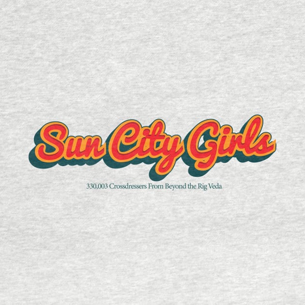 Sun City Girls by PowelCastStudio